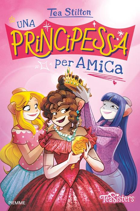 Una principessa per amica - Tea Stilton - copertina