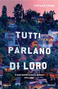 Libro Tutti parlano di loro Tiffany Crum
