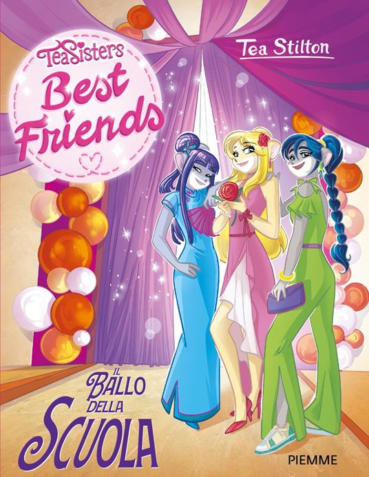 Il ballo della scuola. Best friends - Tea Stilton - copertina