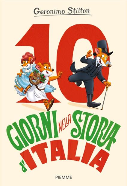 10 giorni nella storia d'Italia - Geronimo Stilton - copertina