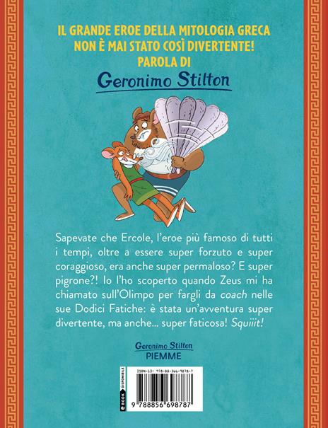 Il mio amico Ercole e le sue 12 fatiche - Geronimo Stilton - 2