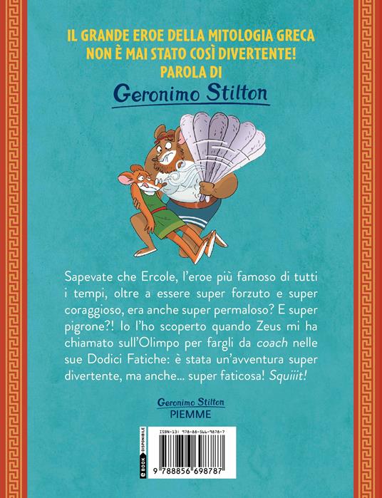 Il mio amico Ercole e le sue 12 fatiche - Geronimo Stilton - 2