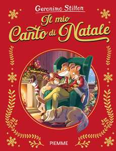 Libro Il mio canto di Natale Geronimo Stilton