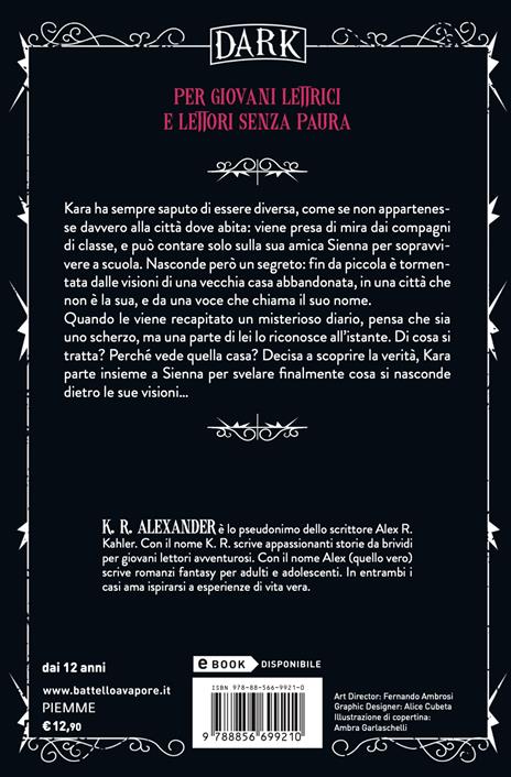 Dead girl's diary. Ediz. italiana - K. R. Alexander - 2