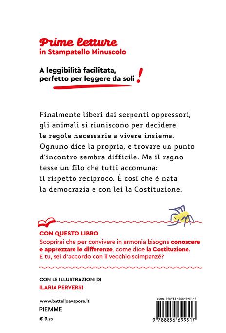 La costituzione degli animali. La nascita della Costituzione italiana spiegata ai bambini. Stampatello minuscolo. Ediz. a colori - Sara Loffredi - 2