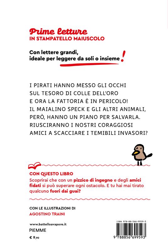 Le avventure del maiale Speck. Stampatello maiuscolo. Ediz. a colori - Agostino Traini - 2