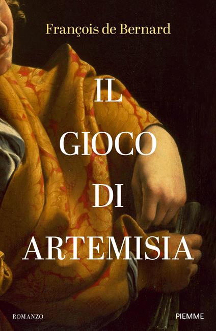 Il gioco di Artemisia - François de Bernard - copertina