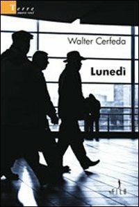 Lunedì - Walter Cerfeda - copertina