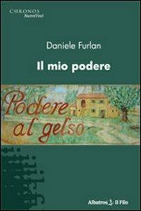 Il mio podere - Daniele Furlan - copertina