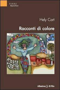 Racconti di colore - Hely Cart - copertina