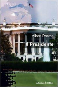 Il presidente - Albert Danton - copertina
