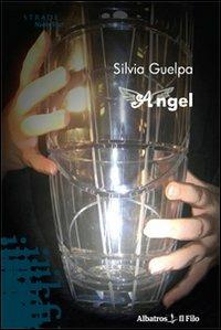 Angel - Silvia Guelpa - copertina
