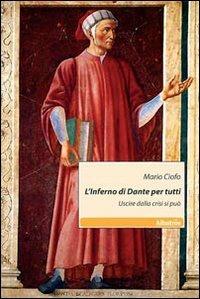 L' inferno di Dante per tutti. Uscire dalla crisi si può - Mario Ciofo - copertina