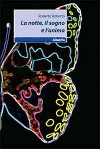 La notte, il sogno e l'anima