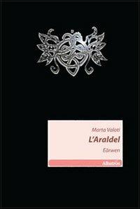 L' Araldel. Eärwen - Marta Valoti - copertina