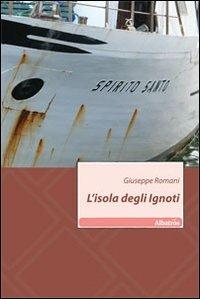 L' isola degli ignoti - Giuseppe Romani - copertina