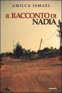 Il racconto di Nadia - Amilca Ismael - copertina