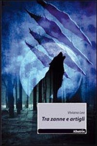 Tra zanne e artigli - Viviana Leo - copertina