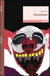Clowntown - Nick Mur - copertina