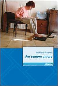 Per sempre amore - Marilena Tringale - copertina