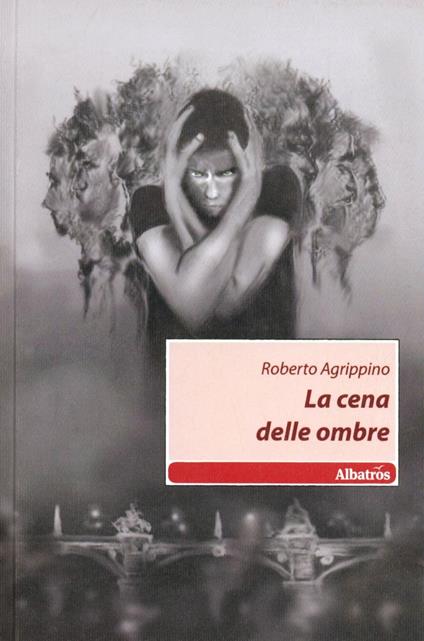 La cena delle ombre - Agrippino Roberto - copertina
