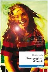 Scompaginati d'utopia