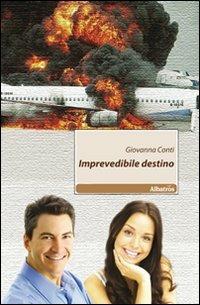 Imprevedibile destino - Giovanna Conti - copertina