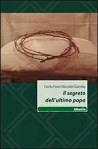 Il segreto dell'ultimo papa
