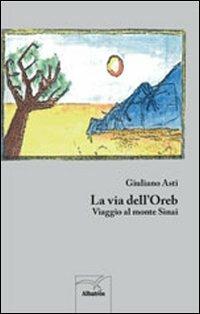 La via dell'Oreb - Giuliano Asti - copertina