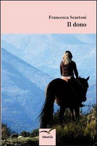 Il dono - Francesca Scartoni - copertina