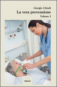 La vera prevenzione - Giorgio Chiodi - copertina