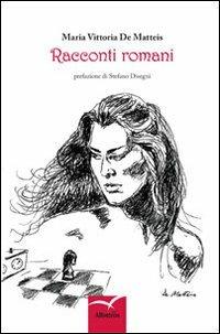 Racconti romani - M. Vittoria De Matteis - copertina