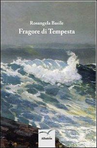 Fragore di tempesta - Rosangela Basile - copertina