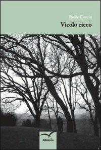 Vicolo cieco - Paola Caccia - copertina
