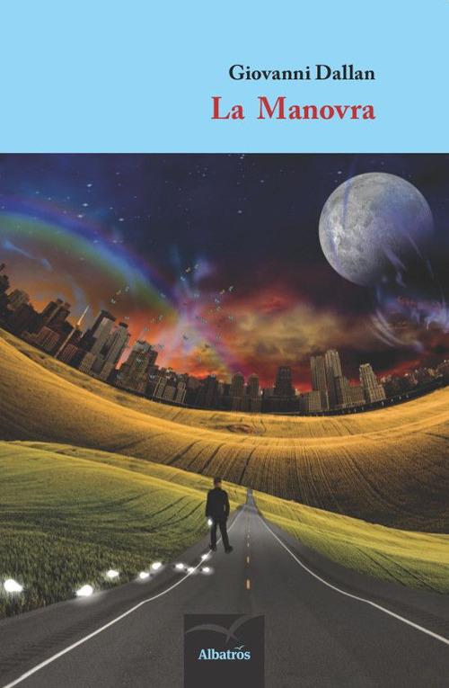 La manovra - Giovanni Dallan - copertina