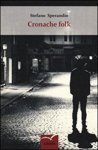 Cronache folk - Stefano Sperandio - copertina
