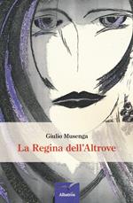 La regina dell'altrove