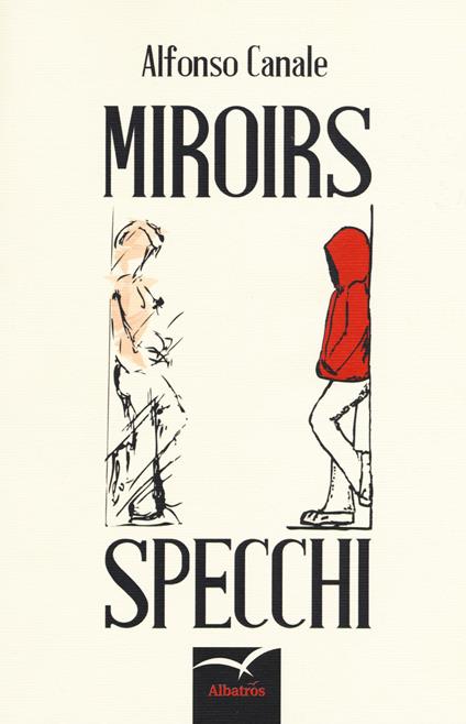 Miroirs. Specchi - Alfonso Canale - copertina