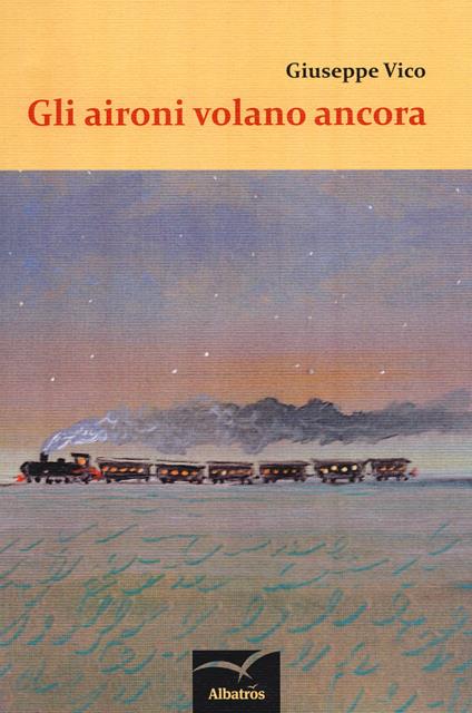Gli aironi volano ancora - Giuseppe Vico - copertina