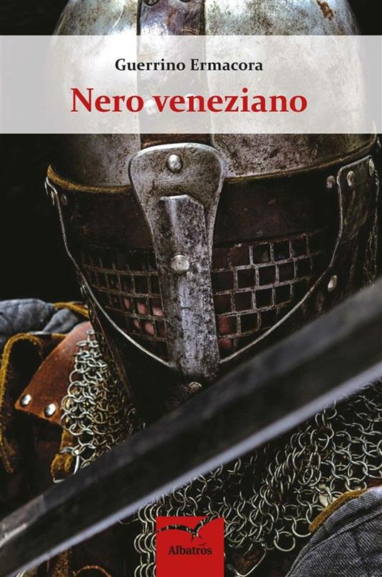 Nero veneziano - Guerrino Ermacora - ebook