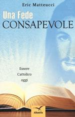 Una fede consapevole