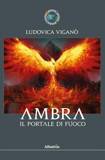 Ambra. Il portale di fuoco - Ludovica Viganò - ebook
