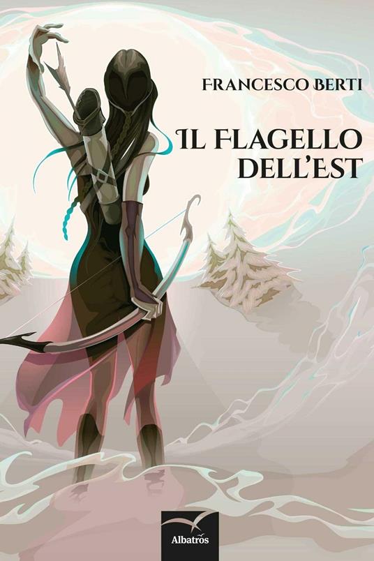 Il flagello dell'est - Francesco Berti - ebook