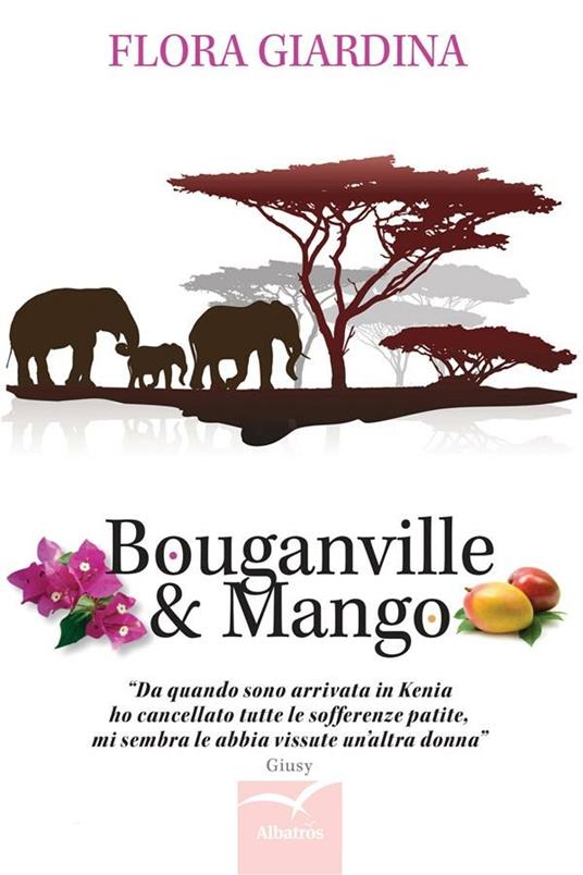 Bouganville & mango - Flora Giardina - ebook