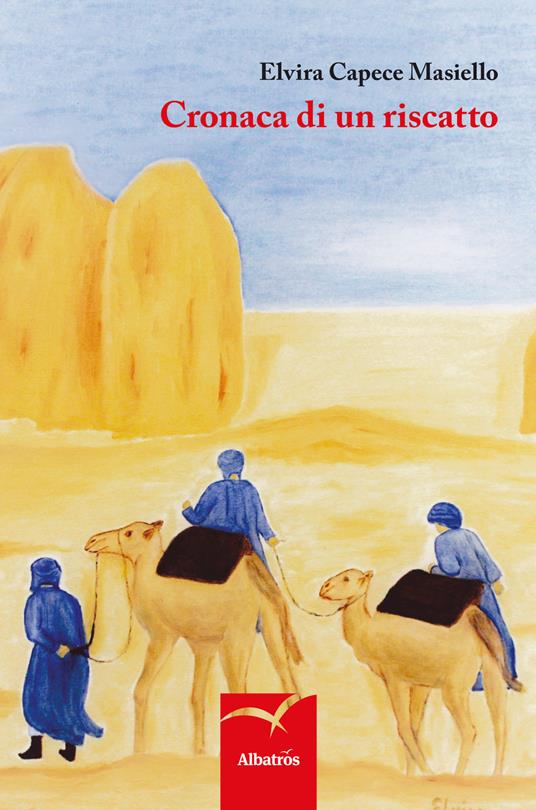 Cronaca di un riscatto - Elvira Capece Masiello - copertina