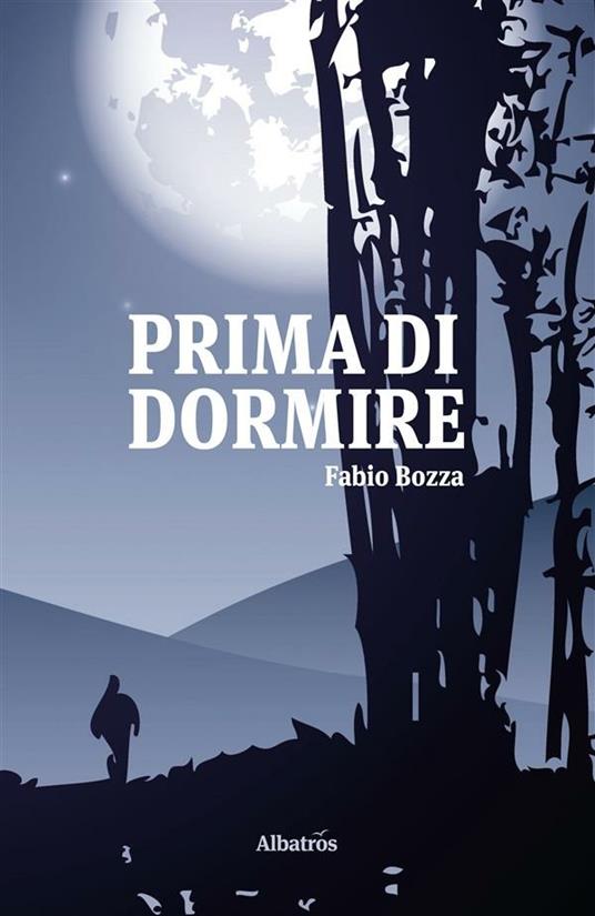 Prima di dormire - Fabio Bozza - ebook