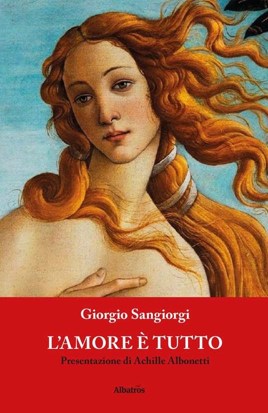 L'amore è tutto - Giorgio Sangiorgi - copertina