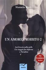 Un amore proibito. Vol. 2