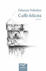 Caffè felicità