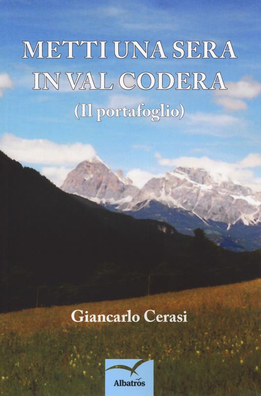 Metti una sera in val Codera. (Il portafoglio) - Giancarlo Cerasi - copertina